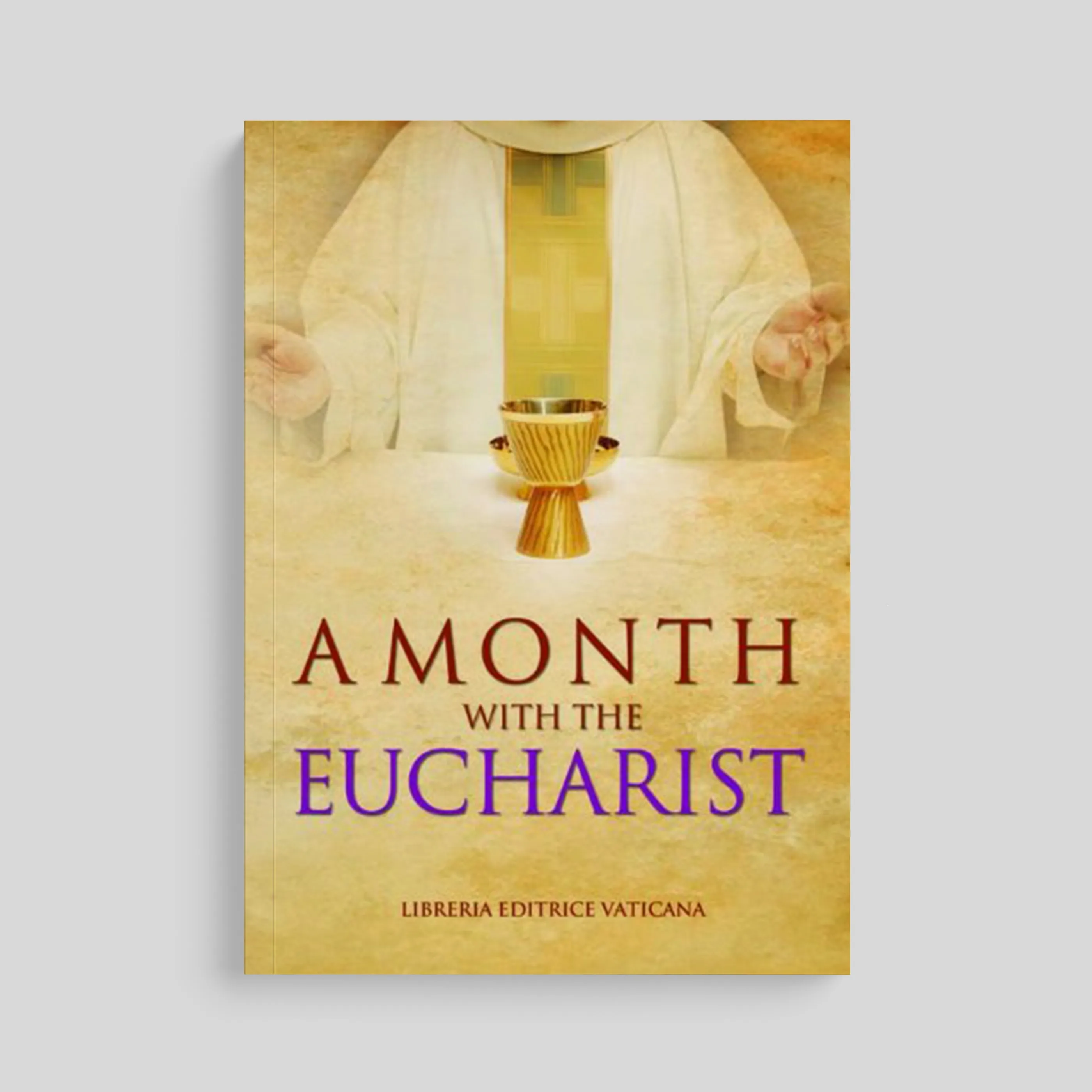 A Month With the Eucharist