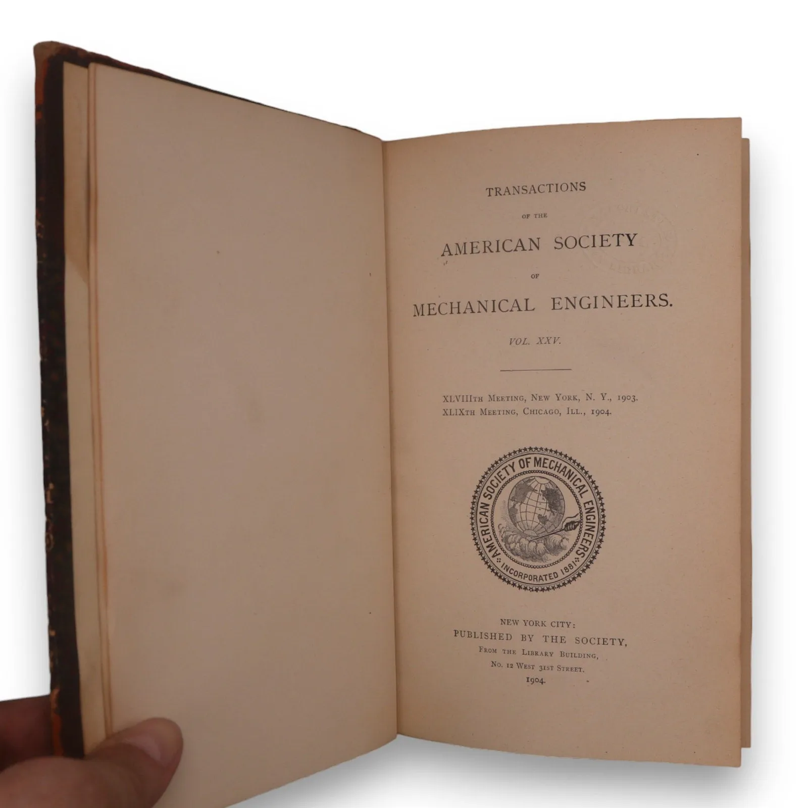ASME American Society Mechanical Engineers Transactions 1904 Vol XXV 25 LB HC