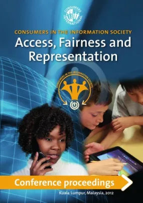 Consumers in the Information Society: Access, Fairness and Representation