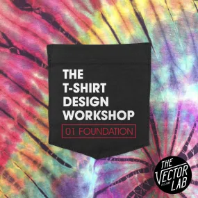 T-Shirt Design Workshop 1: Foundation